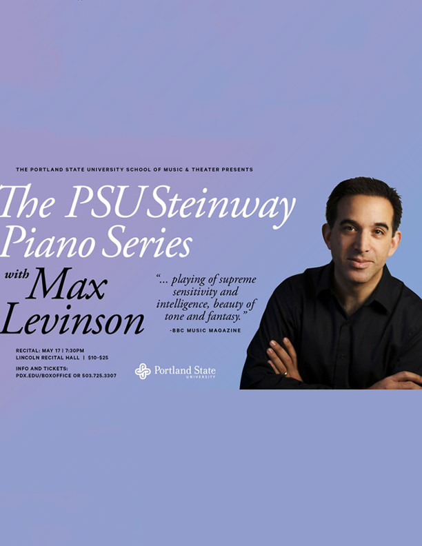 Max Levinson - PSU Steinway Piano Series